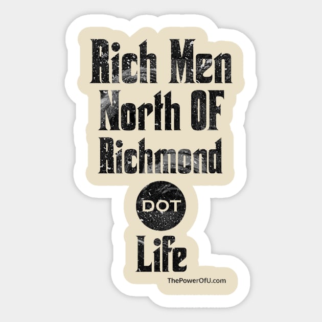 Rich Men North of Richmond dot Life Sticker by ThePowerOfU